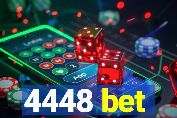 4448 bet