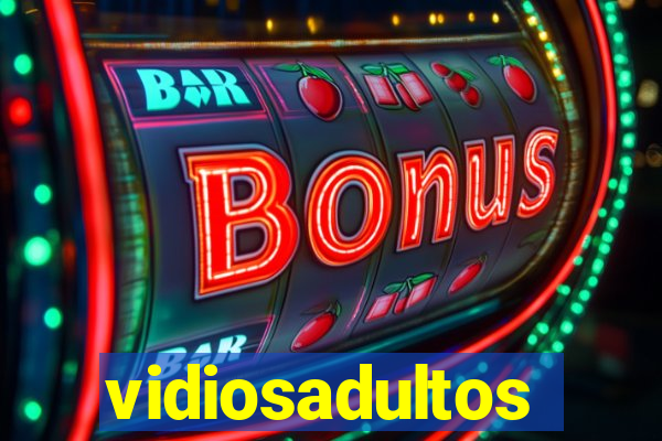 vidiosadultos