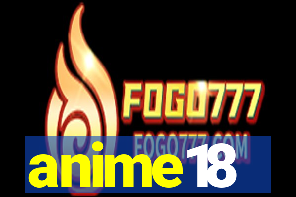 anime18