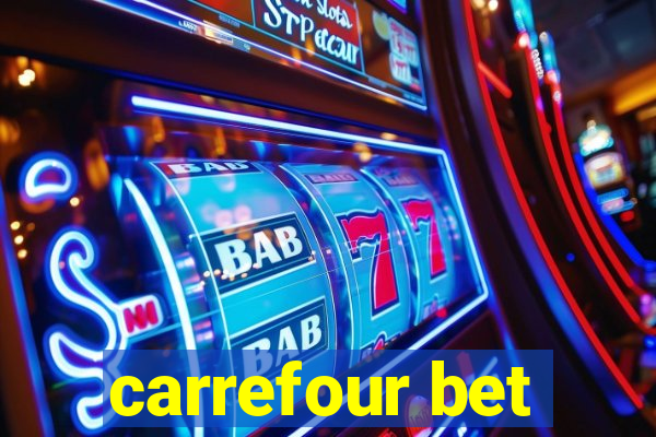 carrefour bet