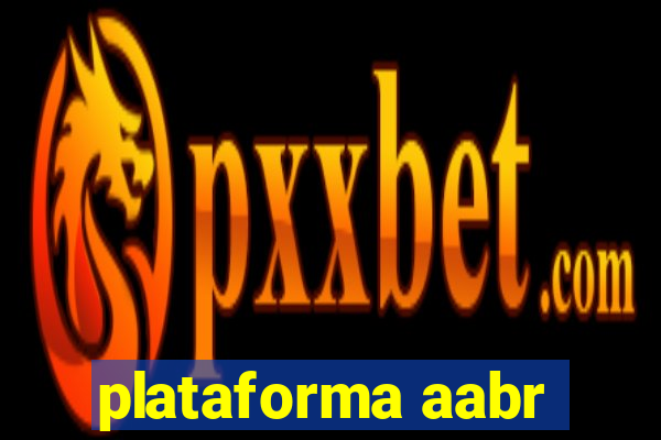 plataforma aabr