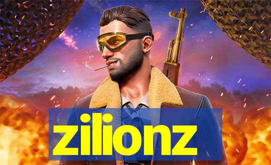 zilionz