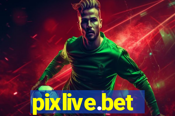 pixlive.bet