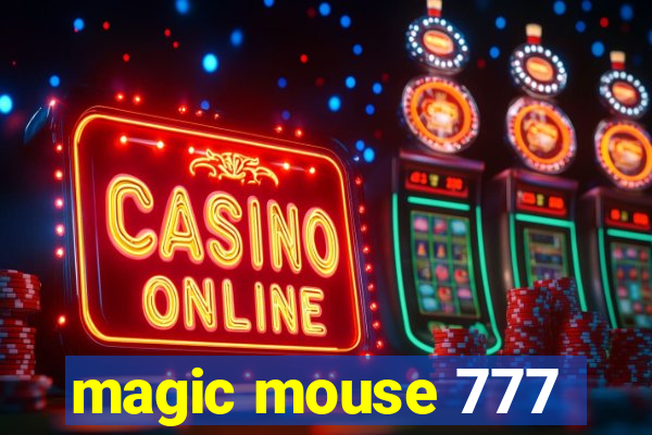 magic mouse 777