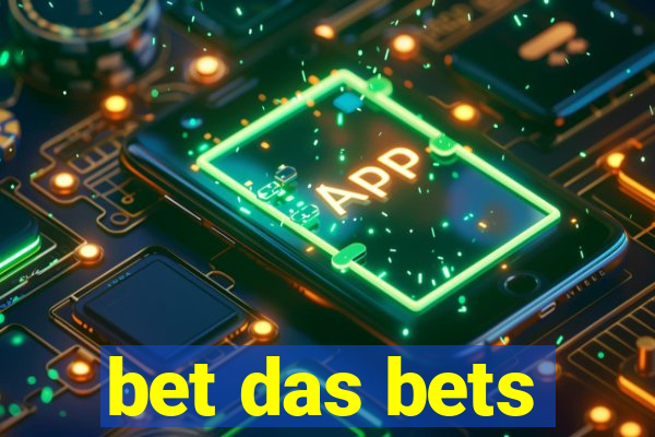 bet das bets