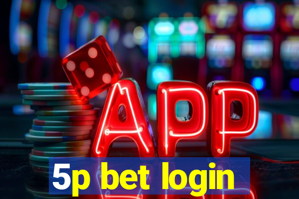 5p bet login