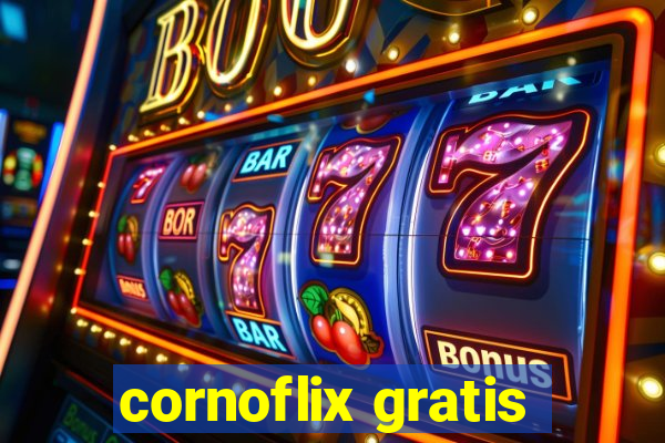 cornoflix gratis