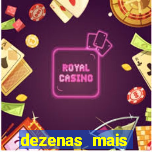 dezenas mais atrasadas na loteria federal