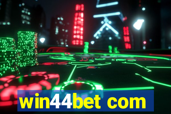 win44bet com