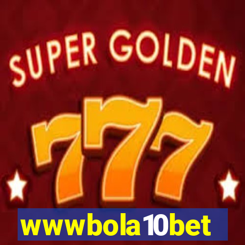 wwwbola10bet