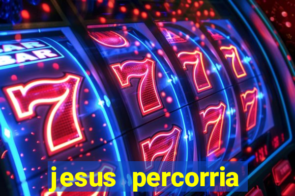 jesus percorria todas as cidades caminho neocatecumenal