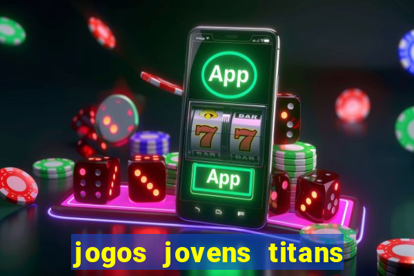 jogos jovens titans battle blitz