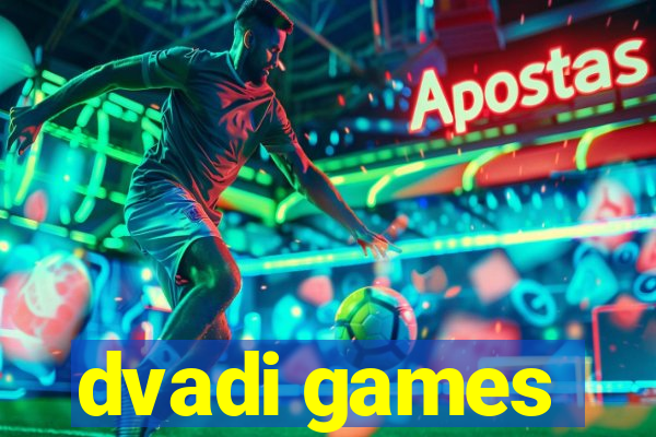 dvadi games