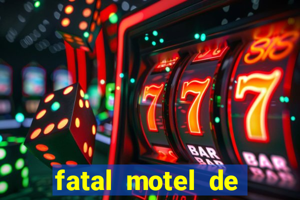 fatal motel de nova mutum