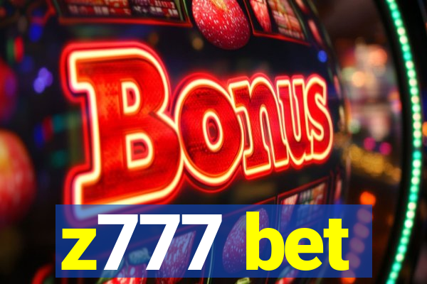 z777 bet