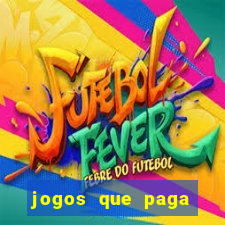 jogos que paga dinheiro de verdade no paypal