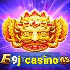 9j casino