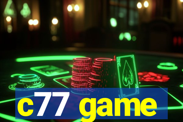 c77 game