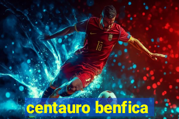 centauro benfica