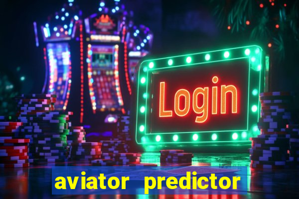 aviator predictor v4.0 activation code free