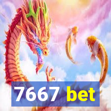 7667 bet