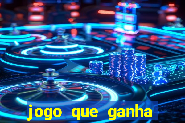 jogo que ganha dinheiro de verdade sem depositar