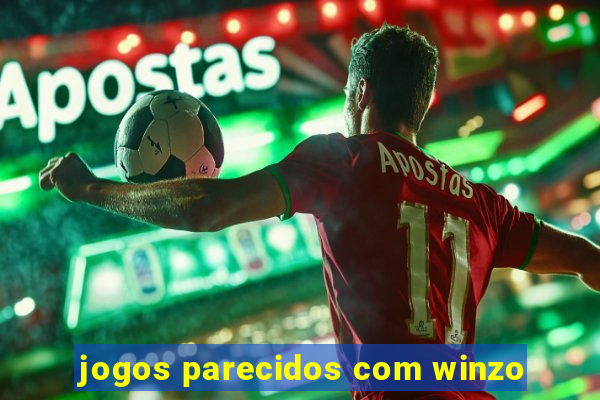 jogos parecidos com winzo