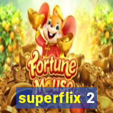 superflix 2