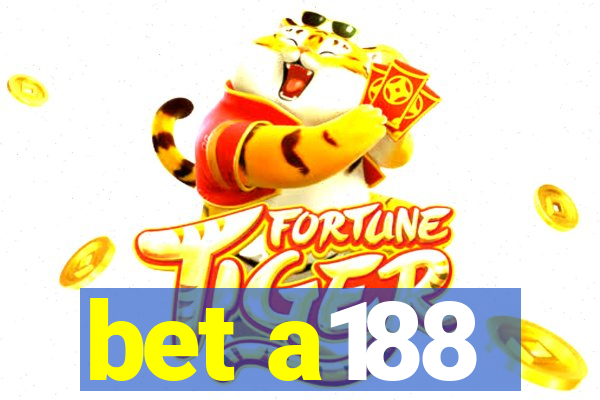 bet a188