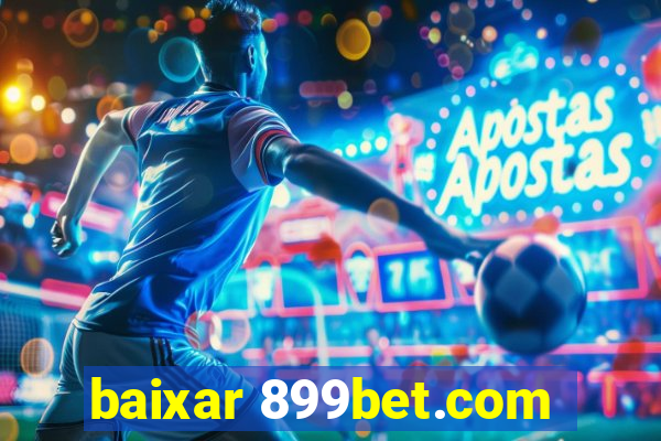 baixar 899bet.com