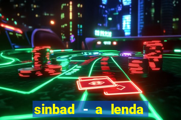 sinbad - a lenda dos sete mares online dublado