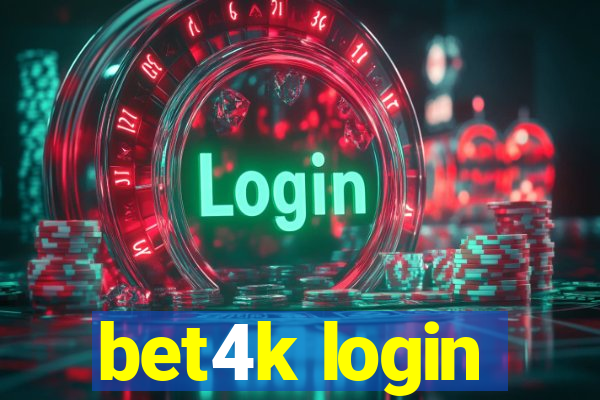 bet4k login