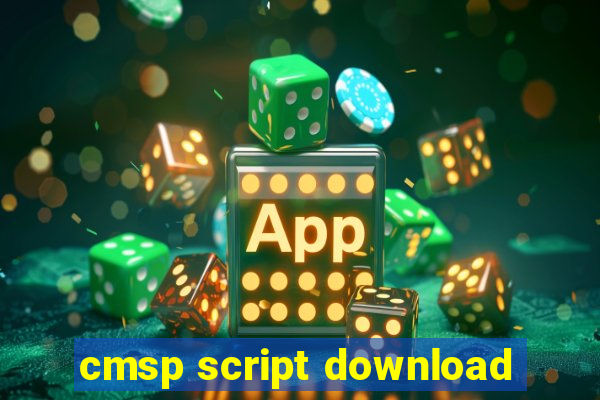 cmsp script download