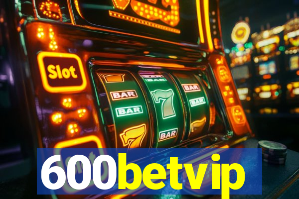 600betvip