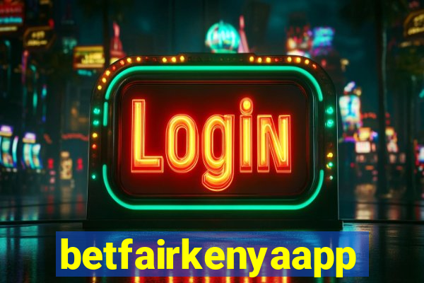 betfairkenyaapp