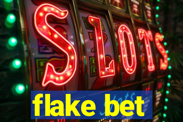 flake bet