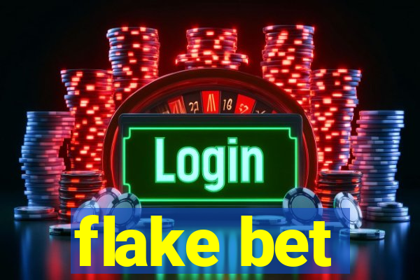 flake bet