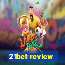 21bet review