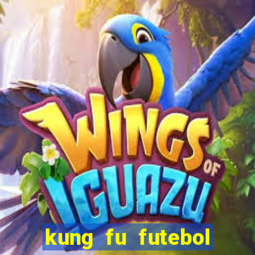 kung fu futebol clube dublado download utorrent