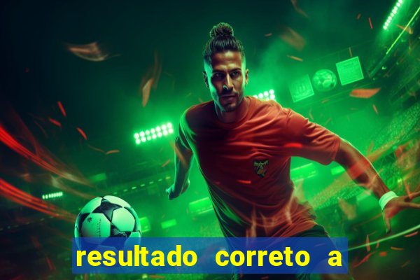 resultado correto a qualquer momento bet365