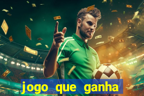 jogo que ganha dinheiro depositando 1 real