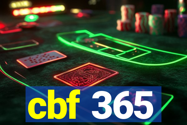 cbf 365