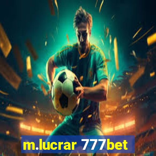 m.lucrar 777bet