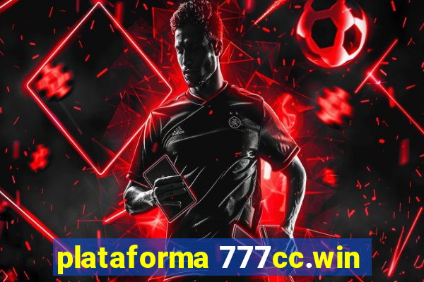 plataforma 777cc.win