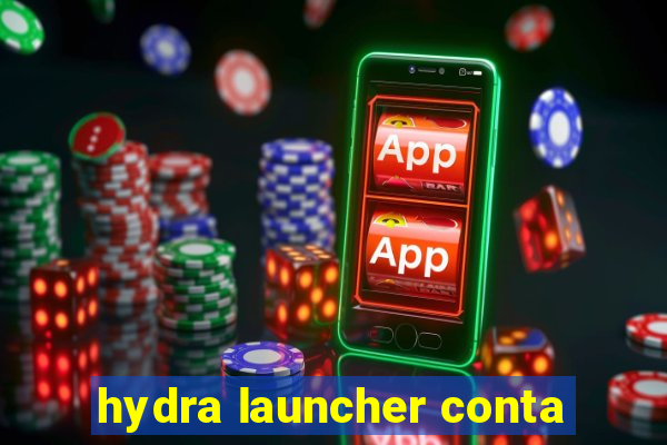 hydra launcher conta