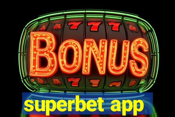 superbet app