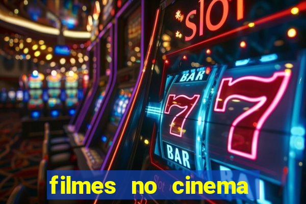 filmes no cinema conquista sul