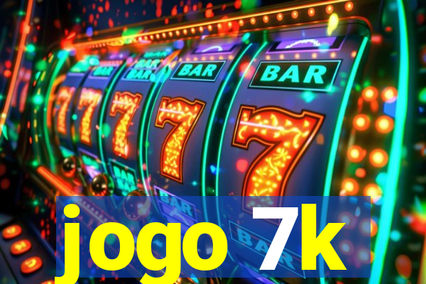 jogo 7k