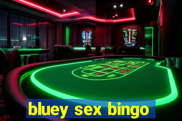 bluey sex bingo