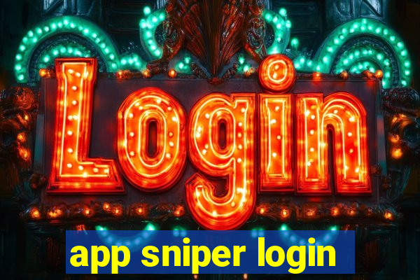 app sniper login